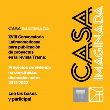 La casa imaginada. Convocatoria XVIII
