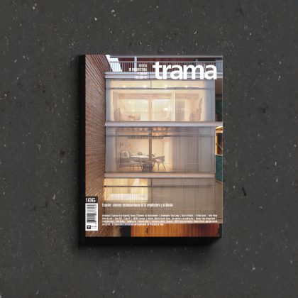 Revista Trama 186: Ecuador: visiones contemporáneas de la arquitectura y el diseño