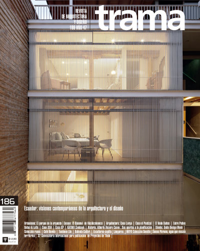 Revista Trama 186:  Ecuador: Visiones Contemporáneas De La Arquitectura y El Diseño
