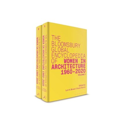 Cinco arquitectas ecuatorianas presentes en la Bloomsbury Global Encyclopedia of Women in Architecture 1960–2020
