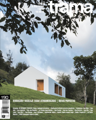 Revista Trama 190: Casas Latinoamericanas | Nuevas propuestas